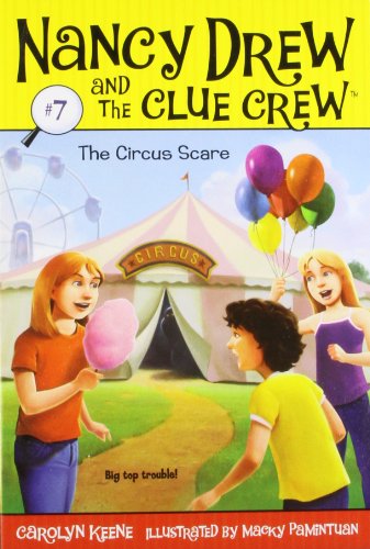 Product Cover The Circus Scare (Nancy Drew and the Clue Crew #7)