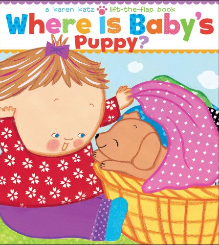 Product Cover Where Is Baby's Puppy?: A Lift-the-Flap Book (Karen Katz Lift-the-Flap Books)