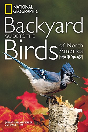 Product Cover National Geographic Backyard Guide to the Birds of North America (National Geographic Backyard Guides)