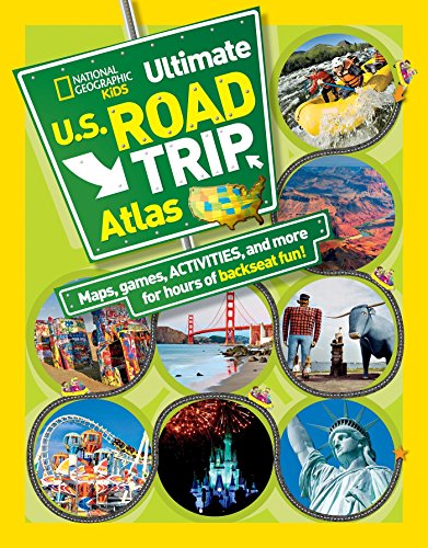 Product Cover National Geographic Kids Ultimate U.S. Road Trip Atlas: Maps, Games, Activities, and More for Hours of Backseat Fun