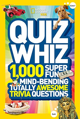Product Cover National Geographic Kids Quiz Whiz: 1,000 Super Fun, Mind-bending, Totally Awesome Trivia Questions