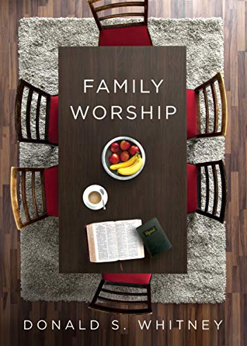 Product Cover Family Worship: : In the Bible, In History, and In Your Home