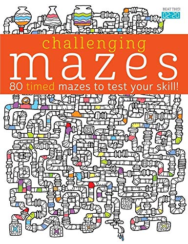 Product Cover Challenging Mazes: 80 Timed Mazes to Test Your Skill! (Challenging... Books)