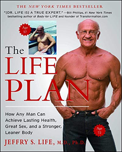 Product Cover The Life Plan: How Any Man Can Achieve Lasting Health, Great Sex, and a Stronger, Leaner Body