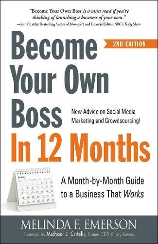 Product Cover Become Your Own Boss in 12 Months: A Month-by-Month Guide to a Business that Works