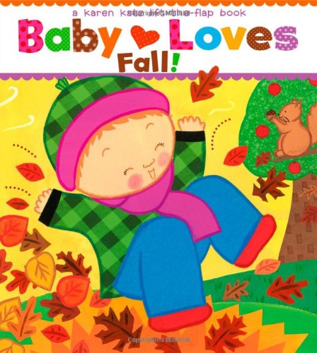 Product Cover Baby Loves Fall!: A Karen Katz Lift-the-Flap Book (Karen Katz Lift-The-Flap Books)