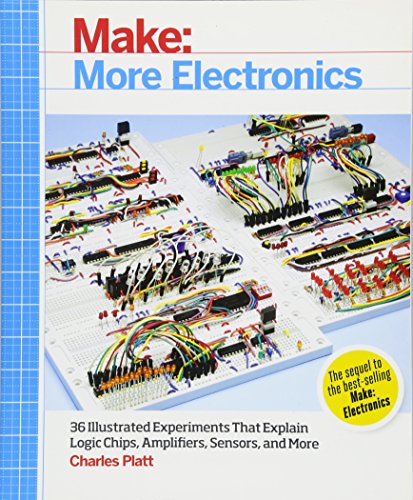 Product Cover Make: More Electronics: Journey Deep Into the World of Logic Chips, Amplifiers, Sensors, and Randomicity