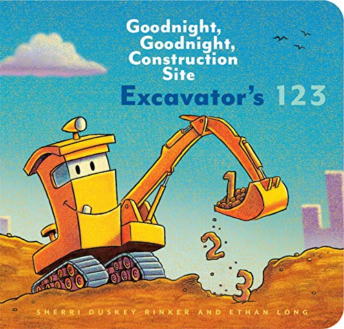 Product Cover Excavator’s 123: Goodnight, Goodnight, Construction Site (Counting Books for Kids, Learning to Count Books, Goodnight Book)