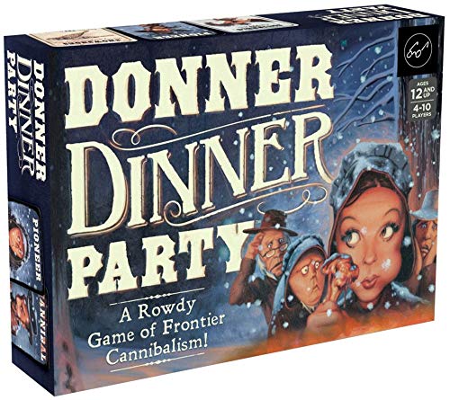 Product Cover Chronicle Books Donner Dinner Party: A Rowdy Game of Frontier Cannibalism! (Weird Games for Parties, Wild West Frontier Game)
