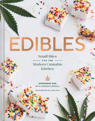 Product Cover Edibles: Small Bites for the Modern Cannabis Kitchen (Weed-Infused Treats, Cannabis Cookbook, Sweet and Savory Cannabis Recipes)