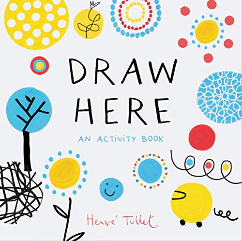 Product Cover Draw Here: An Activity Book (Interactive Children's Book for Preschoolers, Activity Book for Kids Ages 5-6)