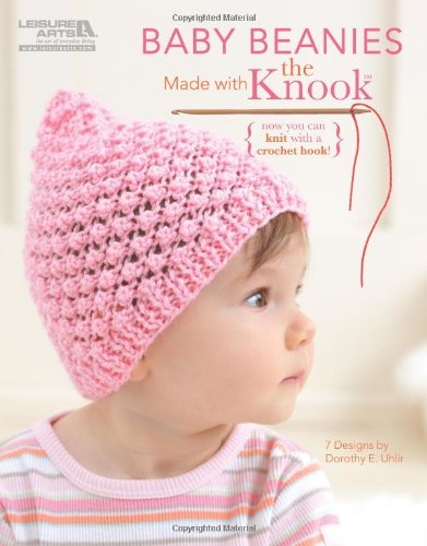 Product Cover Baby Beanies Made with the Knook (Leisure Arts #5780)