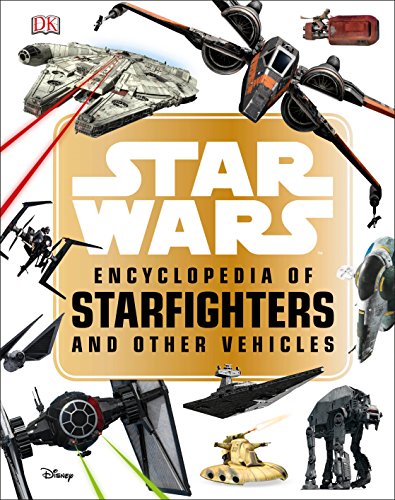 Product Cover Star Wars  Encyclopedia of Starfighters and Other Vehicles