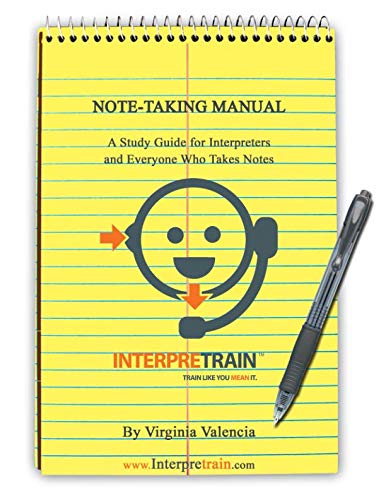 Product Cover Note-Taking Manual: A Study Guide for Interpreters and Everyone Who Takes Notes