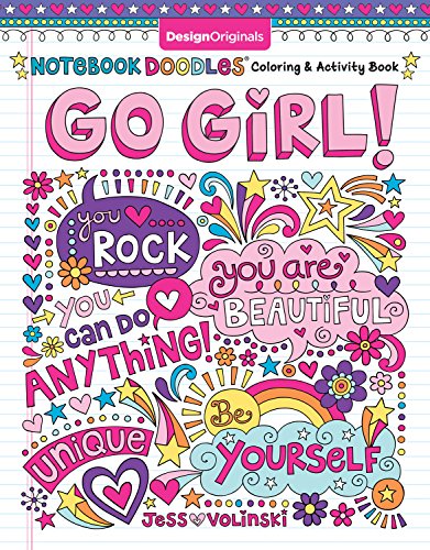 Product Cover Notebook Doodles Go Girl!: Coloring & Activity Book (Design Originals) 30 Inspiring Designs; Beginner-Friendly Empowering Art Activities for Tweens, on High-Quality Extra-Thick Perforated Paper