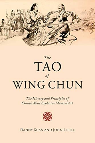 Product Cover The Tao of Wing Chun: The History and Principles of China's Most Explosive Martial Art