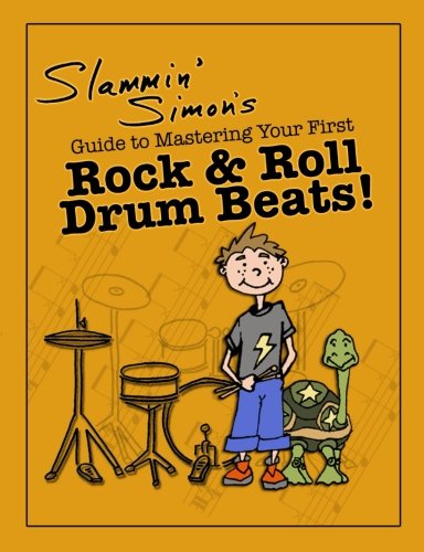Product Cover Slammin' Simon's Guide to Mastering Your First Rock & Roll Drum Beats!
