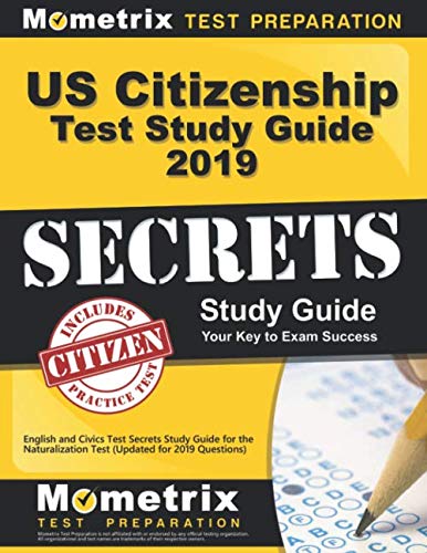 Product Cover US Citizenship Test Study Guide 2019: English and Civics Test Secrets Study Guide for the Naturalization Test (Updated for 2019 Questions)