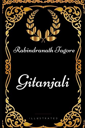 Product Cover Gitanjali: By Rabindranath Tagore - Illustrated