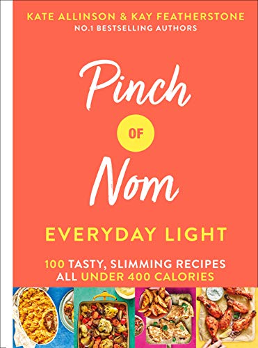 Product Cover Pinch of Nom Everyday Light: 100 Tasty, Slimming Recipes All Under 400 Calories