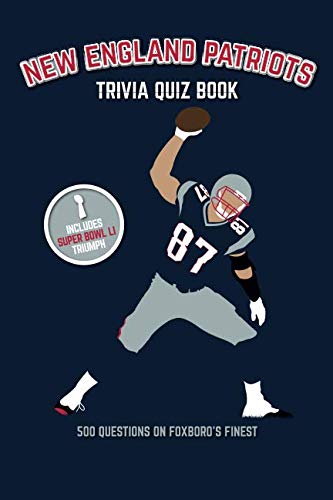 Product Cover New England Patriots Trivia Quiz Book: 500 Questions on Foxboro's Finest