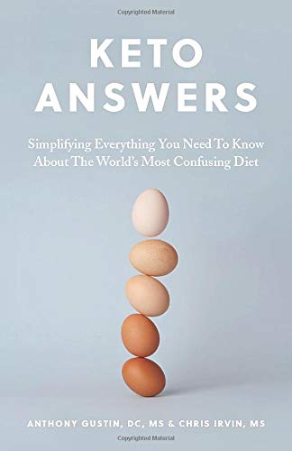 Product Cover Keto Answers: Simplifying Everything You Need to Know about the World's Most Confusing Diet