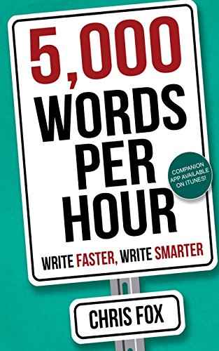 Product Cover 5,000 Words Per Hour: Write Faster, Write Smarter: Volume 1