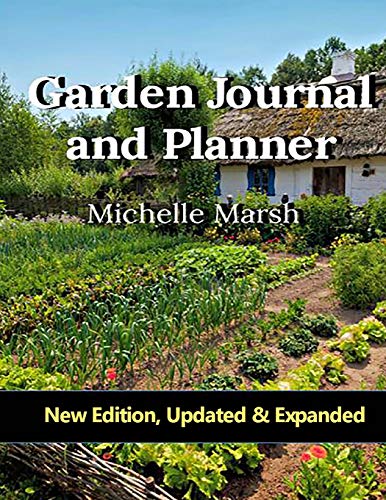Product Cover Garden Journal and Planner: Your Garden Records, Thoughts, Plans, & Pictures Complete in One Package. Plus, Handbook of Useful Garden Forms