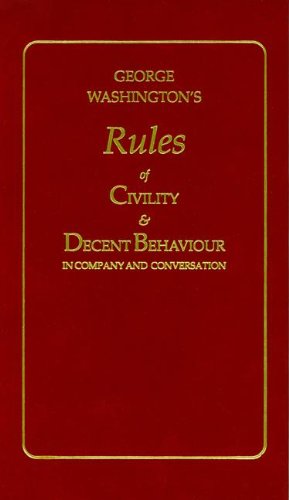 Product Cover George Washington's Rules of Civility & Decent Behavior in Company and Conversation (Little Books of Wisdom)