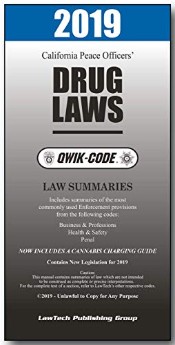 Product Cover 2019 CALIFORNIA DRUG LAWS QWIK-CODE LAW SUMMARIES