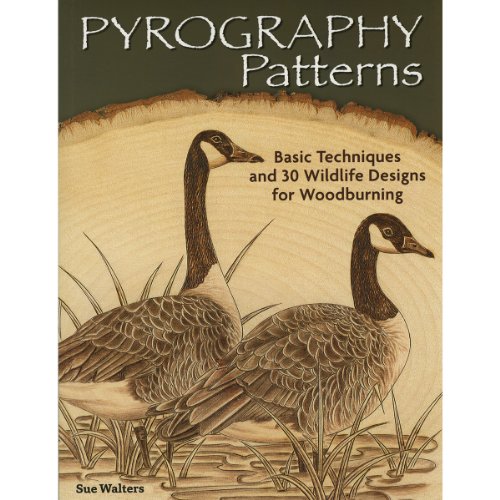 Product Cover Pyrography Patterns: Basic Techniques and 30 Wildlife Designs for Woodburning (Fox Chapel Publishing) Large, Ready-to-Use Patterns, Both Line and Tonal, plus Tips & Advice from Artist Sue Walters