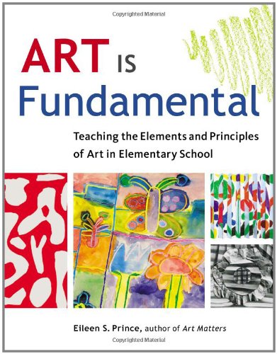 Product Cover Art Is Fundamental: Teaching the Elements and Principles of Art in Elementary School