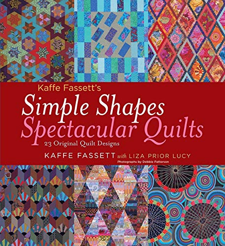 Product Cover Kaffe Fassett's Simple Shapes Spectacular Quilts: 23 Original Quilt Designs