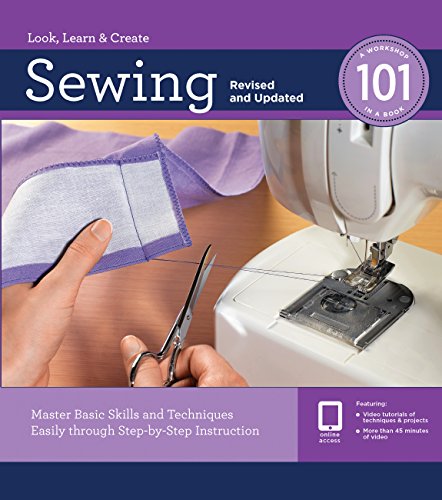 Product Cover Sewing 101, Revised and Updated: Master Basic Skills and Techniques Easily through Step-by-Step Instruction