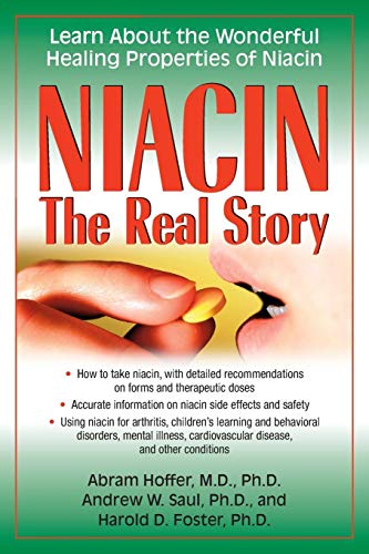 Product Cover Niacin: The Real Story: Learn about the Wonderful Healing Properties of Niacin