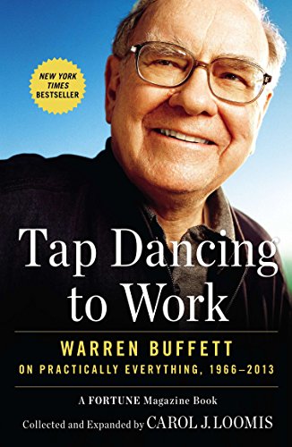 Product Cover Tap Dancing to Work: Warren Buffett on Practically Everything, 1966-2013