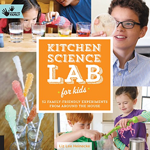 Product Cover Kitchen Science Lab for Kids: 52 Family Friendly Experiments from Around the House