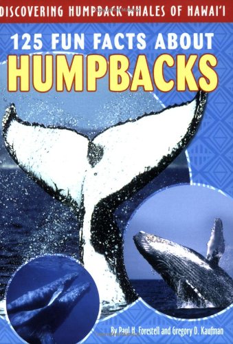 Product Cover 125 Fun Facts About Humpbacks: Discovering Humpback Whales of Hawai'i