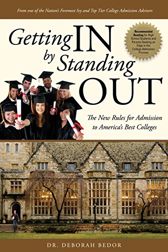 Product Cover Getting IN by Standing OUT: The New Rules for Admission to America's Best Colleges