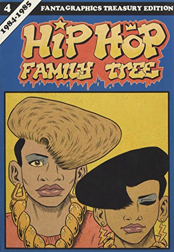 Product Cover Hip Hop Family Tree Book 4: 1984-1985 (Vol. 4) (Hip Hop Family Tree)