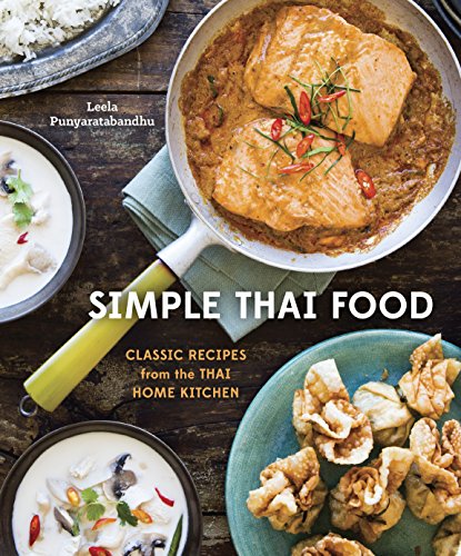 Product Cover Simple Thai Food: Classic Recipes from the Thai Home Kitchen [A Cookbook]