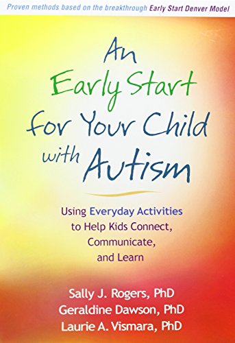 Product Cover An Early Start for Your Child with Autism: Using Everyday Activities to Help Kids Connect, Communicate, and Learn
