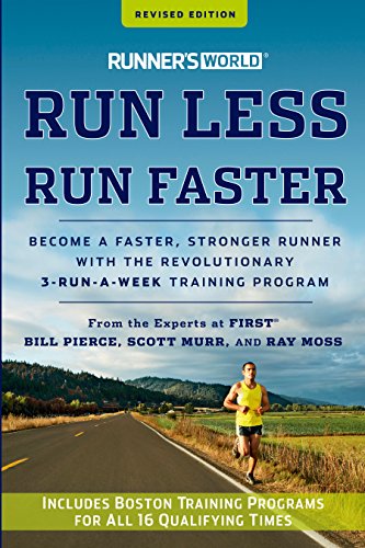 Product Cover Runner's World Run Less, Run Faster: Become a Faster, Stronger Runner with the Revolutionary 3-Run-a-Week Training Program