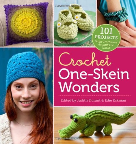 Product Cover Crochet One-Skein Wonders®: 101 Projects from Crocheters around the World