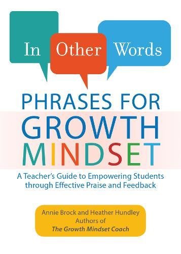 Product Cover In Other Words: Phrases for Growth Mindset: A Teacher's Guide to Empowering Students Through Effective Praise and Feedback