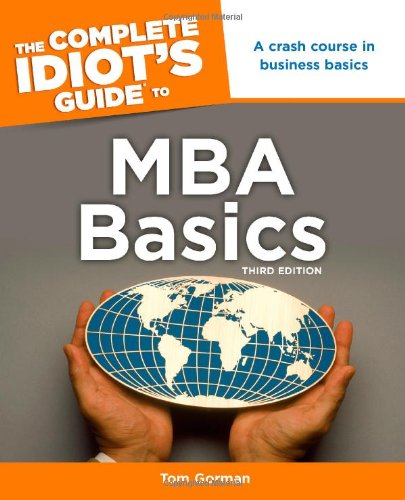 Product Cover The Complete Idiot's Guide to MBA Basics, 3rd Edition