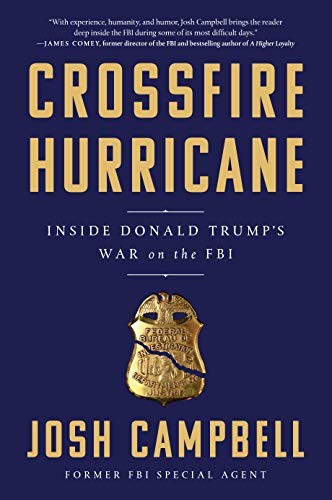 Product Cover Crossfire Hurricane: Inside Donald Trump's War on the FBI