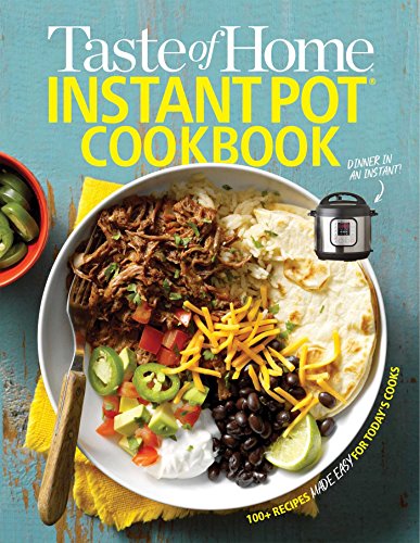 Product Cover Taste of Home Instant Pot Cookbook: Savor 111 Must-have Recipes Made Easy in the Instant Pot