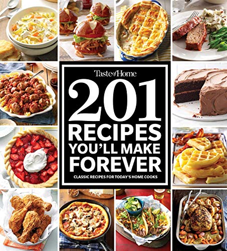 Product Cover Taste of Home 201 Recipes You'll Make Forever: Classic Recipes for Today's Home Cooks