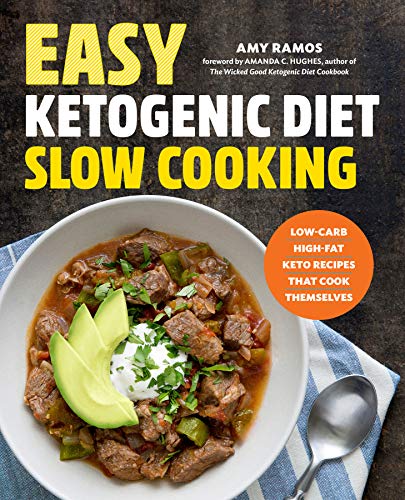 Product Cover Easy Ketogenic Diet Slow Cooking: Low-Carb, High-Fat Keto Recipes That Cook Themselves